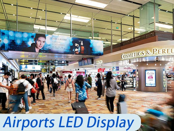 Milestrong Airport LED Displays: The Best Platform for Advert